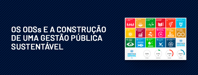 Os ODSs e a construção de uma gestão pública sustentável